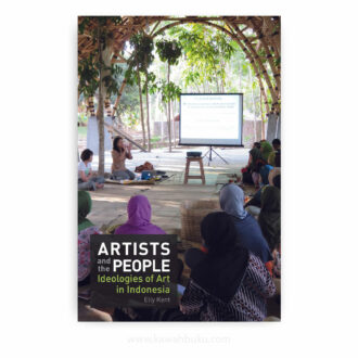 Artists and the People: Ideologies of Art in Indonesia
