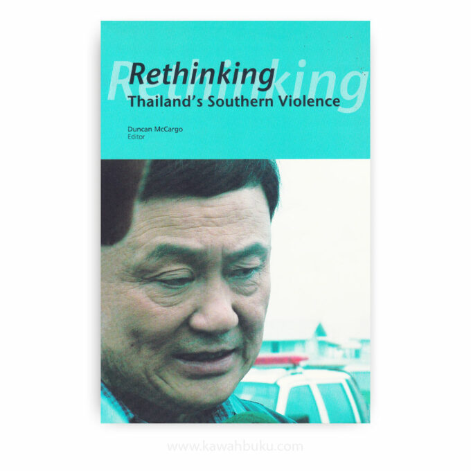 Rethinking Thailand's Southern Violence