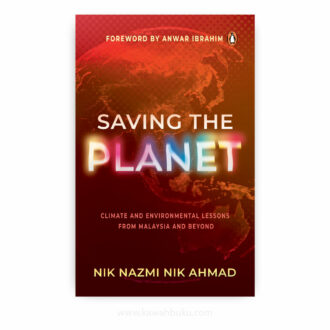 Saving the Planet: Climate and Environmental Lessons from Malaysia and Beyond