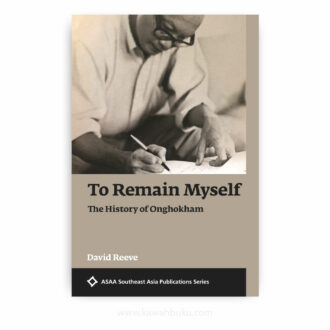 To Remain Myself: The History of Onghokham