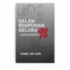 Dalam Rempuhan Gelora 98: Catatan dari Kurungan I.S.A Dalam Rempuhan Gelora 98: Catatan dari Kurungan I.S.A