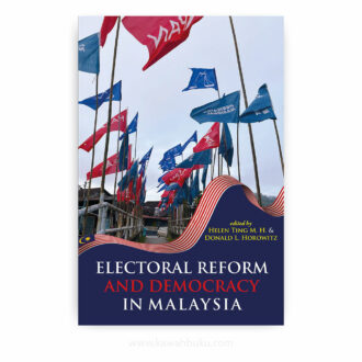 Electoral Reform and Democracy in Malaysia