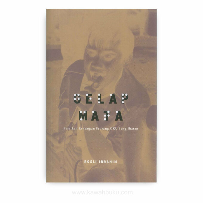 Gelap Mata: Percikan Renungan Seorang OKU Penglihatan