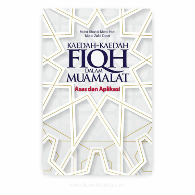 Kaedah-kaedah Fiqh dalam Muamalat: Asas dan Aplikasi