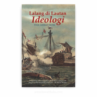 Lalang di Lautan Ideologi