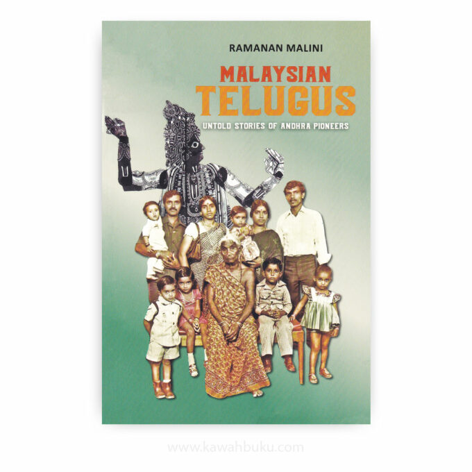 Malaysian Telugus: Untold Stories of Andhra Pioneers