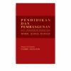 Pendidikan dan Pembangunan: Satu Perspektif Bersepadu