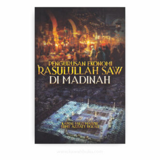 Pengurusan Ekonomi Rasulullah SAW di Madinah