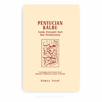 Penyucian Kalbu: Tanda Penyakit Hati dan Penawarnya