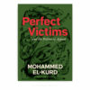 Perfect Victims and the Politics of Appeal