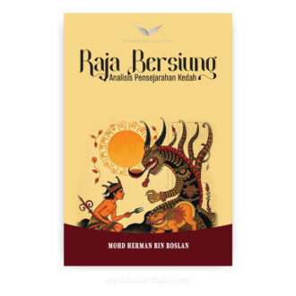 Raja Bersiung: Analisis Pensejarahan Kedah