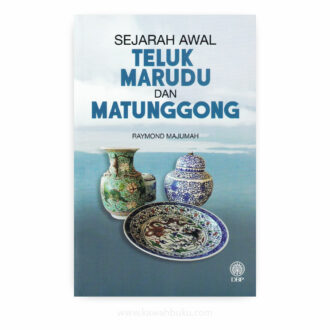 Sejarah Awal Teluk Marudu dan Matunggong