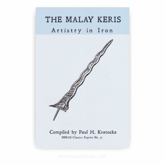 The Malay Keris: Artistry in Iron