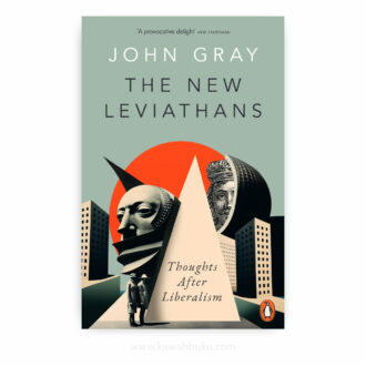 The New Leviathans: Thoughts After Liberalism