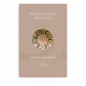 Tujuan Hidup Manusia