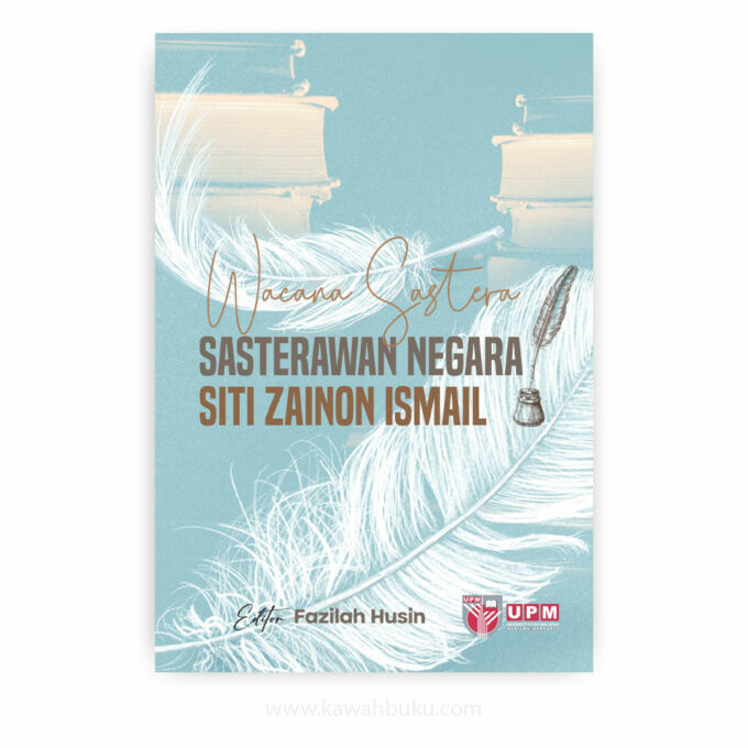 Wacana Sastera Sasterawan Negara Siti Zainon Ismail