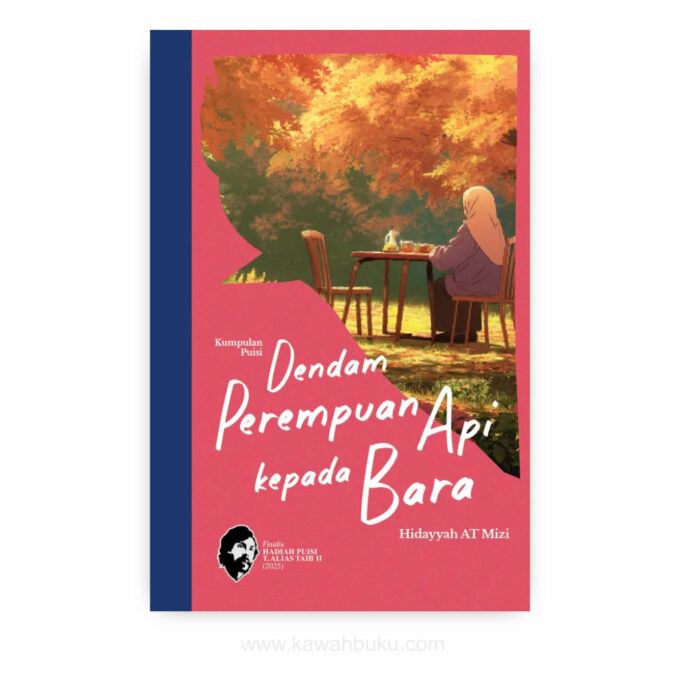 Dendam Perempuan Api kepada Bara Dendam Perempuan Api kepada Bara