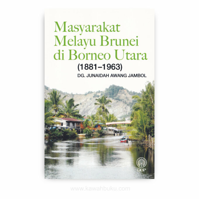 Masyarakat Melayu Brunei di Borneo Utara (1881-1963)