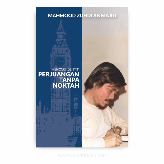 Mencari Identiti: Perjuangan Tanpa Noktah