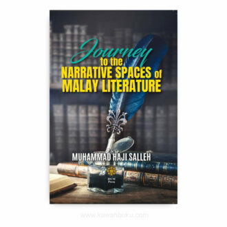 Journey to the Narrative Spaces of Malay Literature
