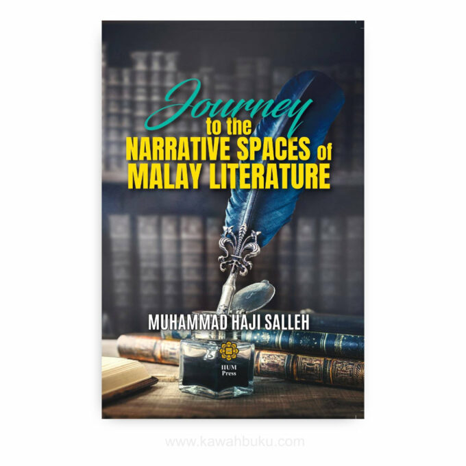 Journey to the Narrative Spaces of Malay Literature
