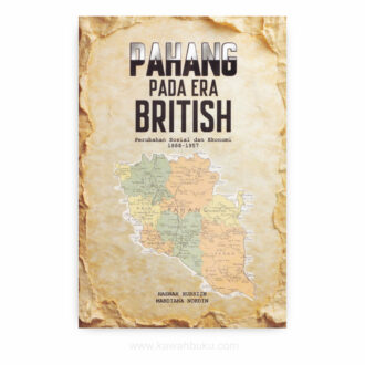 Pahang pada Era British: Perubahan Sosial dan Ekonomi, 1888-1957