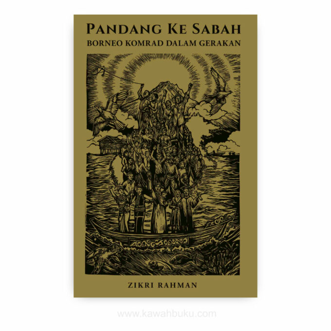 Pandang ke Sabah: Borneo Komrad dalam Gerakan