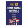 Rukun Negara dan Pancasila: Ideologi dan Amalan