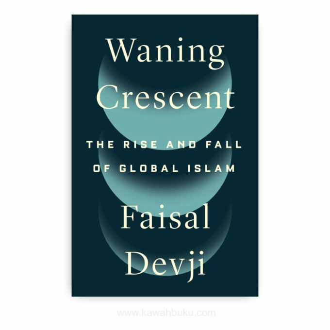 Waning Crescent: The Rise and Fall of Global Islam