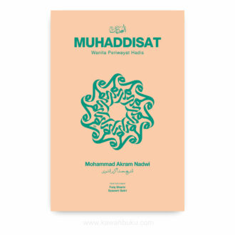 Muhaddisat: Wanita Periwayat Hadis